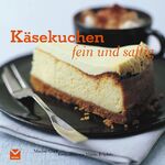 ISBN 9783868032635: Käsekuchen – Fein und saftig