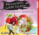 ISBN 9783868043051: Messerlillis wilde Töchter - Piratenalarm in Santocruz