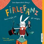 ISBN 9783868043099: Firlefanz. Ganz und gar und gar und ganz