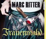 ISBN 9783868044287: Frauenmahd NEU / OVP Marc Ritter 6 Audio CD s