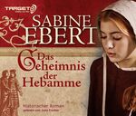 ISBN 9783868046106: Das Geheimnis der Hebamme 6 CDs