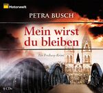 Mein wirst du bleiben - Ein Freiburg-Krimi, 6 CDs