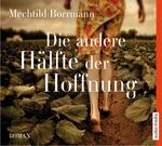 ISBN 9783868048490: Die andere Hälfte der Hoffnung