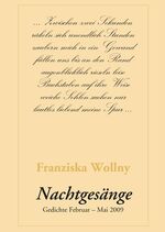 ISBN 9783868054187: Nachtgesänge - Gedichte Februar – Mai 2009