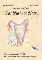 ISBN 9783868055917: Das blutende Herz: Märchen und Harfe