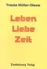 ISBN 9783868064292: Leben - Liebe - Zeit