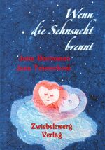 ISBN 9783868065497: Wenn die Sehnsucht brennt – ein Kartenbuch