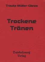 ISBN 9783868068238: Trockene Tränen