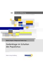 ISBN 9783868091885: Gedenktage im Schatten des Populismus