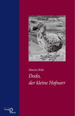 ISBN 9783868130348: Dodo, der kleine Hofnarr