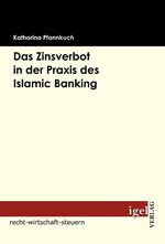 ISBN 9783868151176: Das Zinsverbot in der Praxis des Islamic Banking