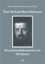 ISBN 9783868155556: Über Richard Beer-Hofmann - Rezeptionsdokumente