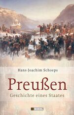 ISBN 9783868200256: Preußen - Geschichte eines Staates