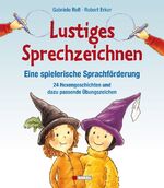 ISBN 9783868201734: Lustiges Sprechzeichnen - Eine spielerische Sprachförderung - 24 Hexengeschichten und dazu passende Übungszeichen