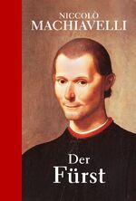 ISBN 9783868202687: Niccolo Machiavelli: Der Fürst - Halbleinen