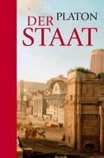 ISBN 9783868203424: Platon: Der Staat