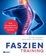 ISBN 9783868206470: Faszientraining - Mehr Beweglichkeit, Gesundheit und Dynamik