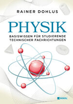 ISBN 9783868207170: Physik - Basiswissen für Studierende technischer Fachrichtungen