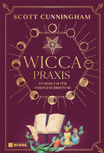 ISBN 9783868207750: Wicca - Praxis - Handbuch für Fortgeschrittene