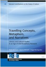Travelling Concepts, Metaphors, and Narr