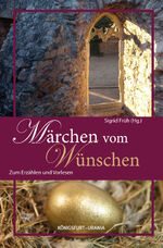 ISBN 9783868260397: Märchen vom Wünschen – Zum Erzählen und Vorlesen