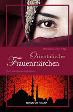 ISBN 9783868260441: Orientalische Frauenmärchen - Zum Erzählen und Vorlesen