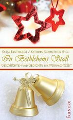 ISBN 9783868270280: In Bethlehems Stall – Geschichten und Gedichte zur Weihnachtszeit