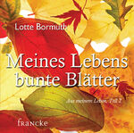 ISBN 9783868274356: Meines Lebens bunte Blätter