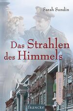 Das Strahlen des Himmels