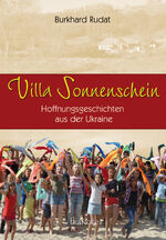 ISBN 9783868274943: Villa Sonnenschein: Hoffnungsgeschichten aus der Ukraine