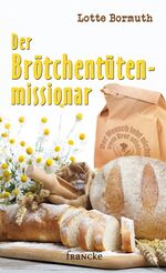 ISBN 9783868274950: Der Brötchentütenmissionar