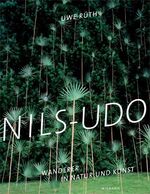 ISBN 9783868321166: Nils-Udo - Wanderer in Natur und Kunst