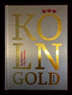 ISBN 9783868326499: KÖLNGOLD - Stadtschätze