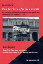 ISBN 9783868410051: Eine Revolution für die Anarchie / Aus den Trümmern empor!