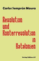 ISBN 9783868412932: Revolution und Konterrevolution in Katalonien