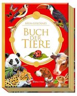 ISBN 9783868482058: Mein goldenes Buch der Tiere