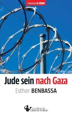 ISBN 9783868508321: Jude sein nach Gaza