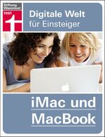 ISBN 9783868512281: iMac und MacBook - Digitale Welt für Einsteiger