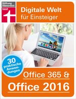 ISBN 9783868512359: Office 365 & Office 2016 - Digitale Welt für Einsteiger