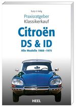 ISBN 9783868520835: Praxisratgeber Klassikerkauf Citroën DS & ID – Alle Modelle 1968 - 1975