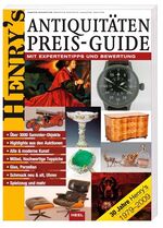 Henry's Antiquitäten Preis-Guide – Mit Expertentipps und Bewertung