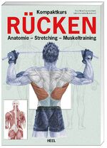 ISBN 9783868523959: Kompaktkurs Rücken - Anatomie - Stretching - Muskeltraining