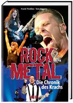 Rock & Metal - Die Chronik des Krachs