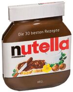 Nutella - die 30 besten Rezepte