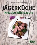 ISBN 9783868529548: Jägerküche: Kreative Wildrezepte