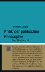 ISBN 9783868542295: Kritik der politischen Philosophie - Eine Streitschrift