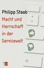 ISBN 9783868542813: Macht und Herrschaft in der Servicewelt