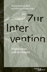 ISBN 9783868543780: Zur Intervention – Afghanistan und die Folgen