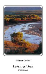 ISBN 9783868580624: Lebenszeichen – Erzählungen