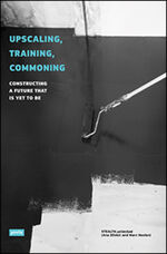 ISBN 9783868595222: Upscaling, Training, Commoning